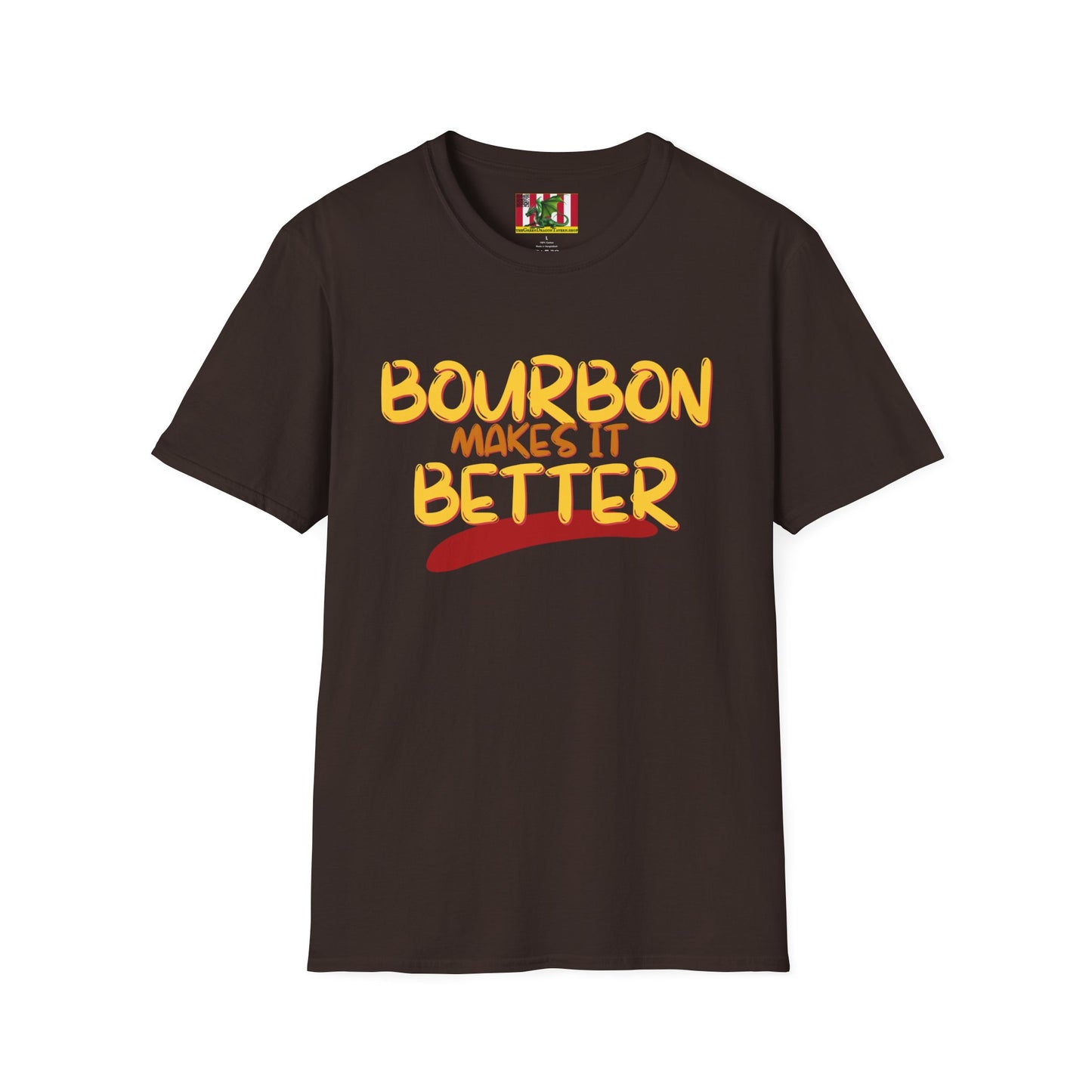 Bourbon makes it better Dark colors Unisex T-Shirt by theGreenDragonTavern.shop