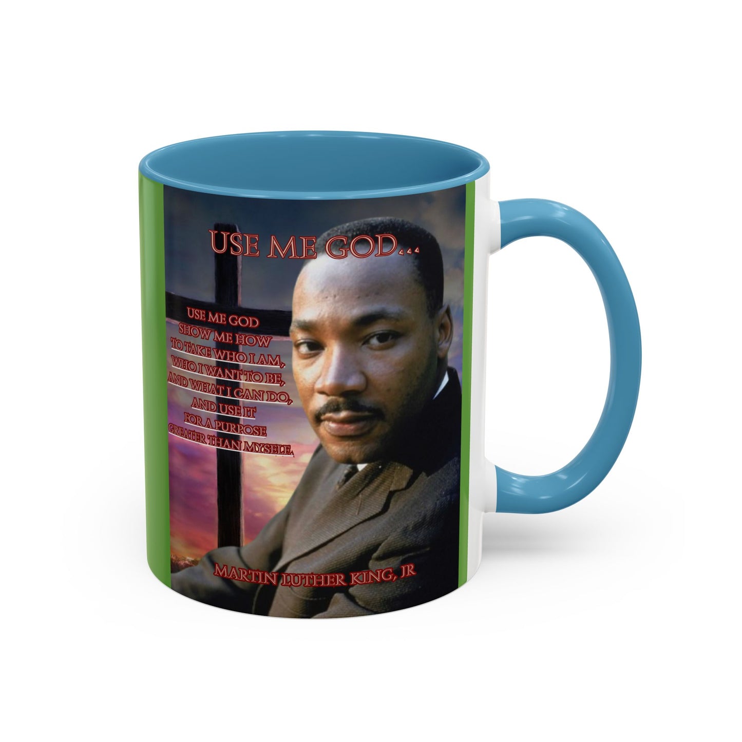 Use Me God, MLK Jr Green Accent Mug by theGreenDragonTavern.shop