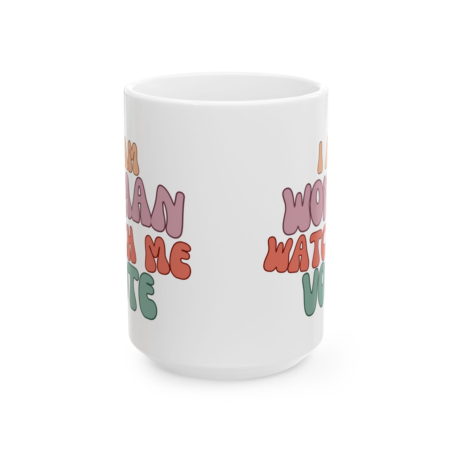 I Am Woman Watch Me Vote White Mug by theGreenDragonTavern.shop