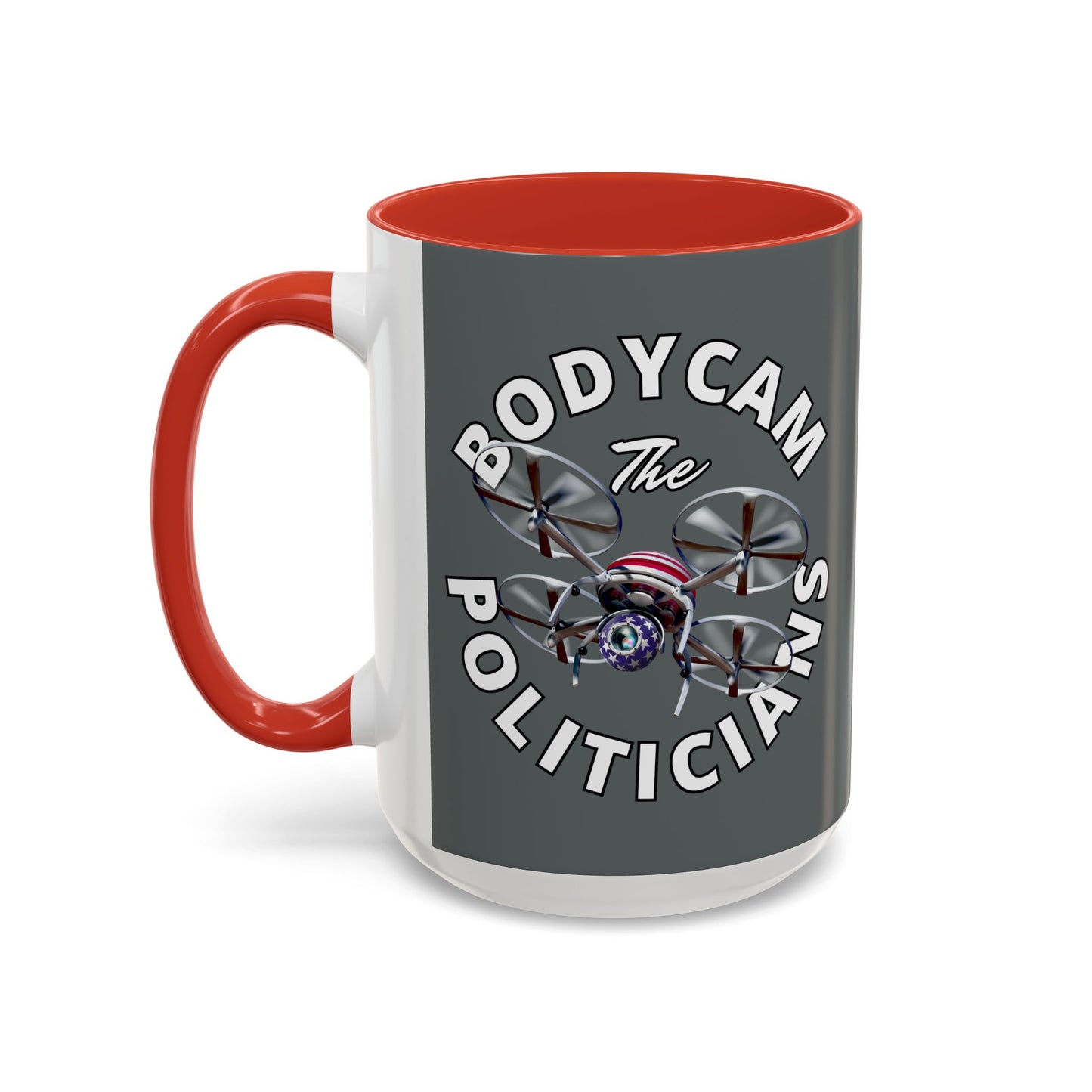 Bodycam the Politicians Drone Grey Accent Mug by theGreenDragonTavern.shop