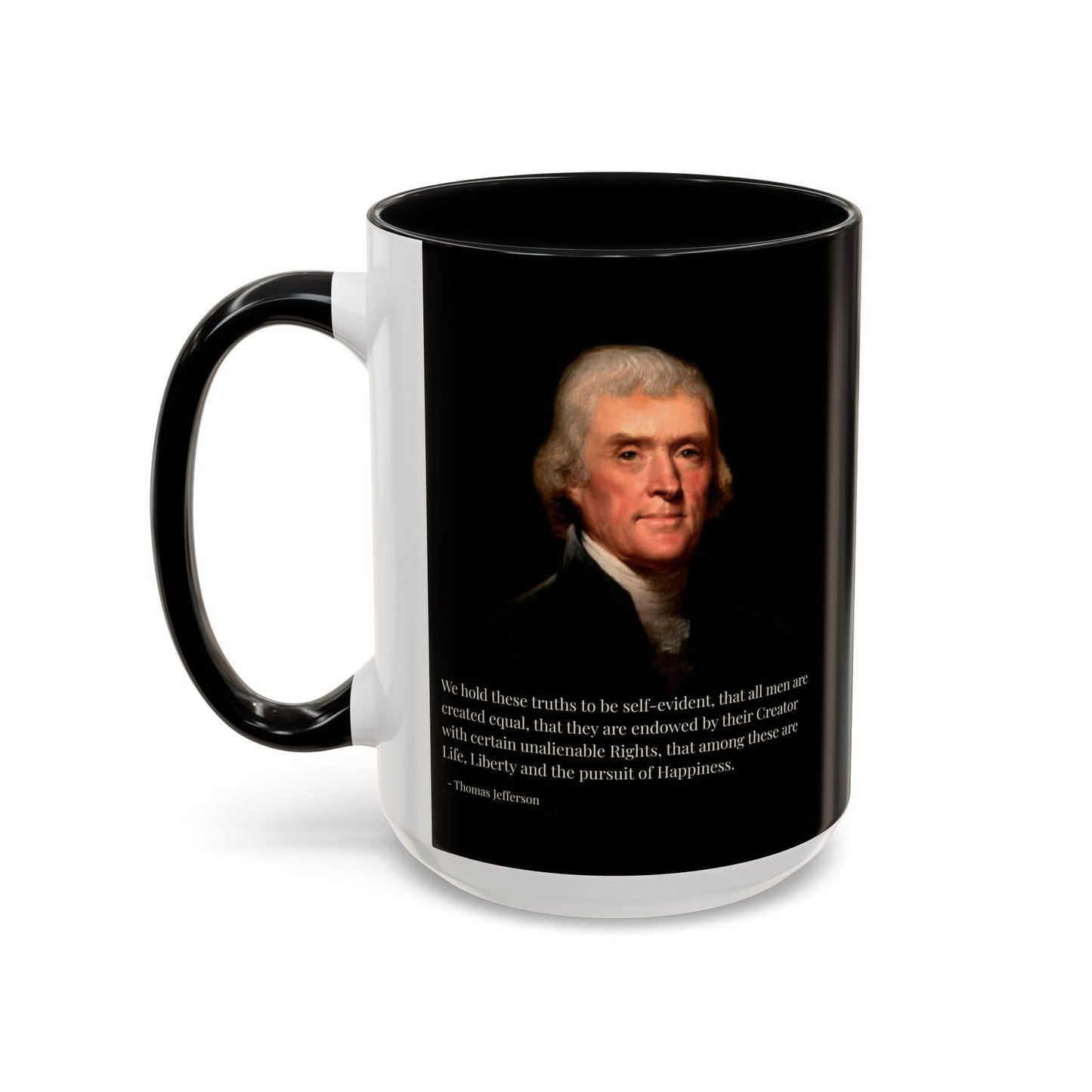 We hold these truths to be self-evident Black Accent Mug by theGreenDragonTavern.shop