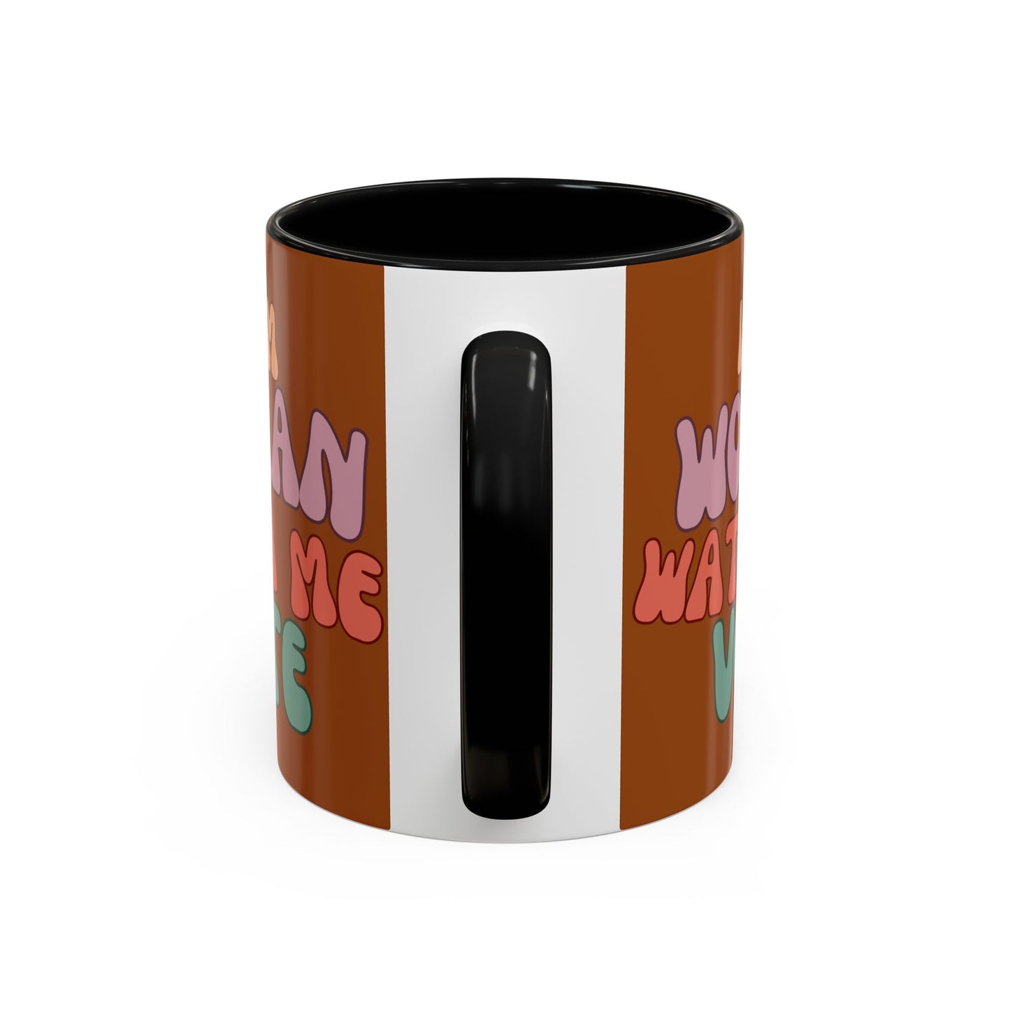 I Am Woman Watch Me Vote Brown Accent Mug by theGreenDragonTavern.shop
