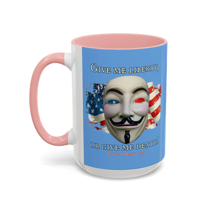 Vendetta, "Give me liberty, or give me death!" Blue Accent Mug by theGreenDragonTavern.shop