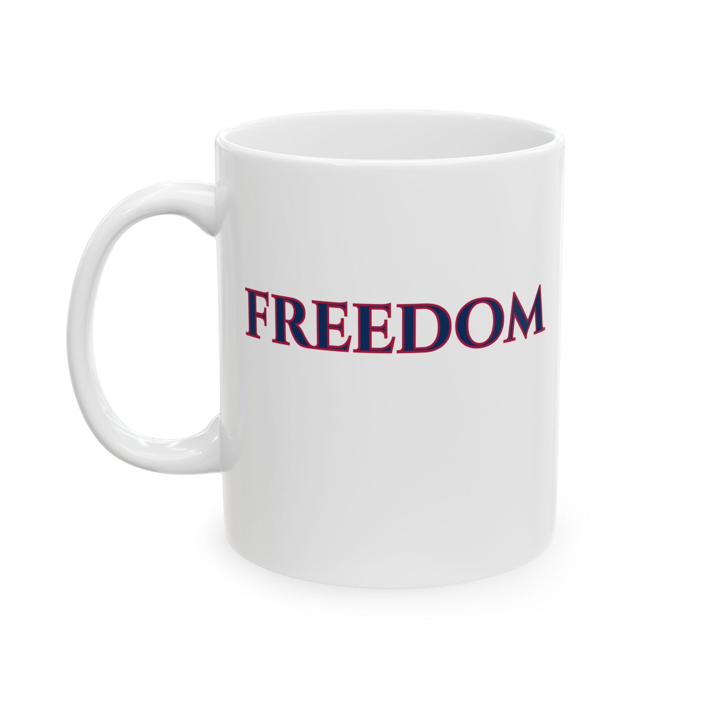 Freedom, White Mug by theGreenDragonTavern.shop