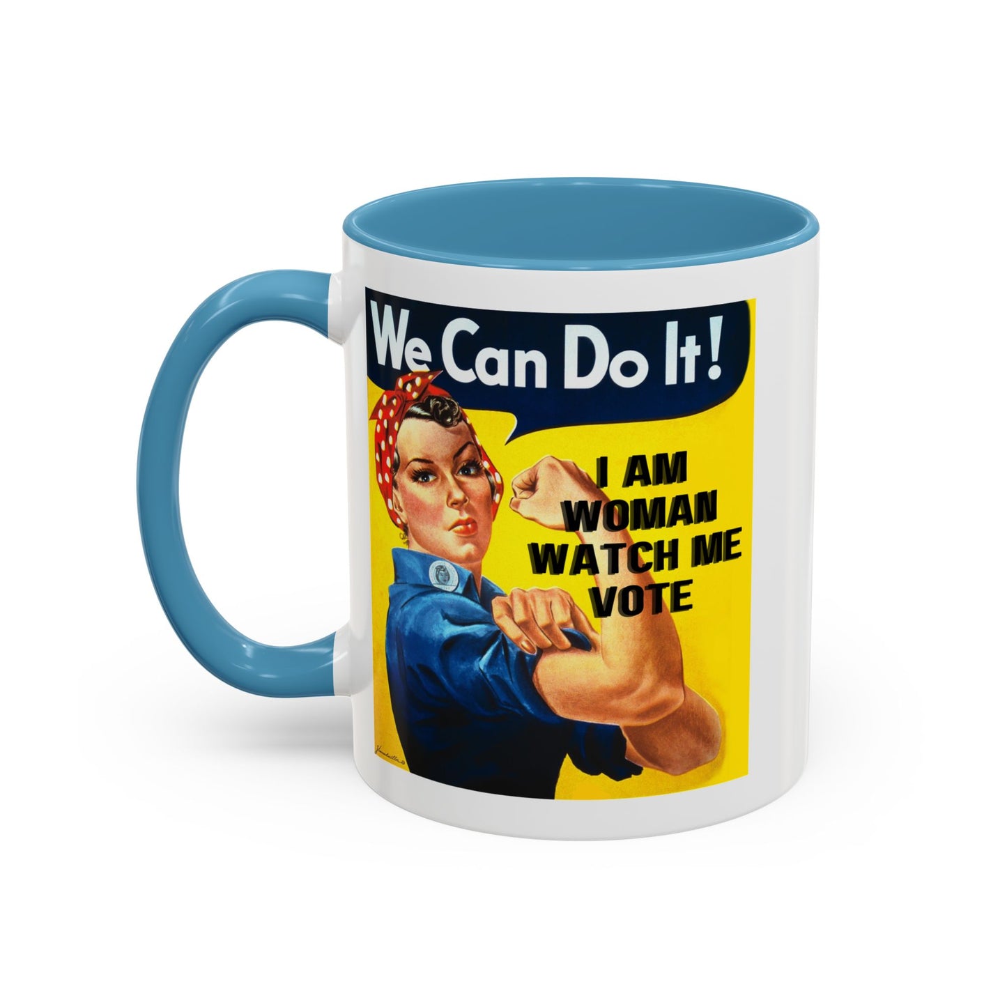 I Am Woman Watch Me Vote Rosie Accent Mug by theGreenDragonTavern.shop