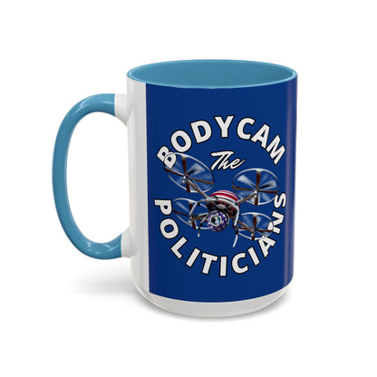 Bodycam the Politicians Drone Dark Blue Accent Mug by theGreenDragonTavern.shop