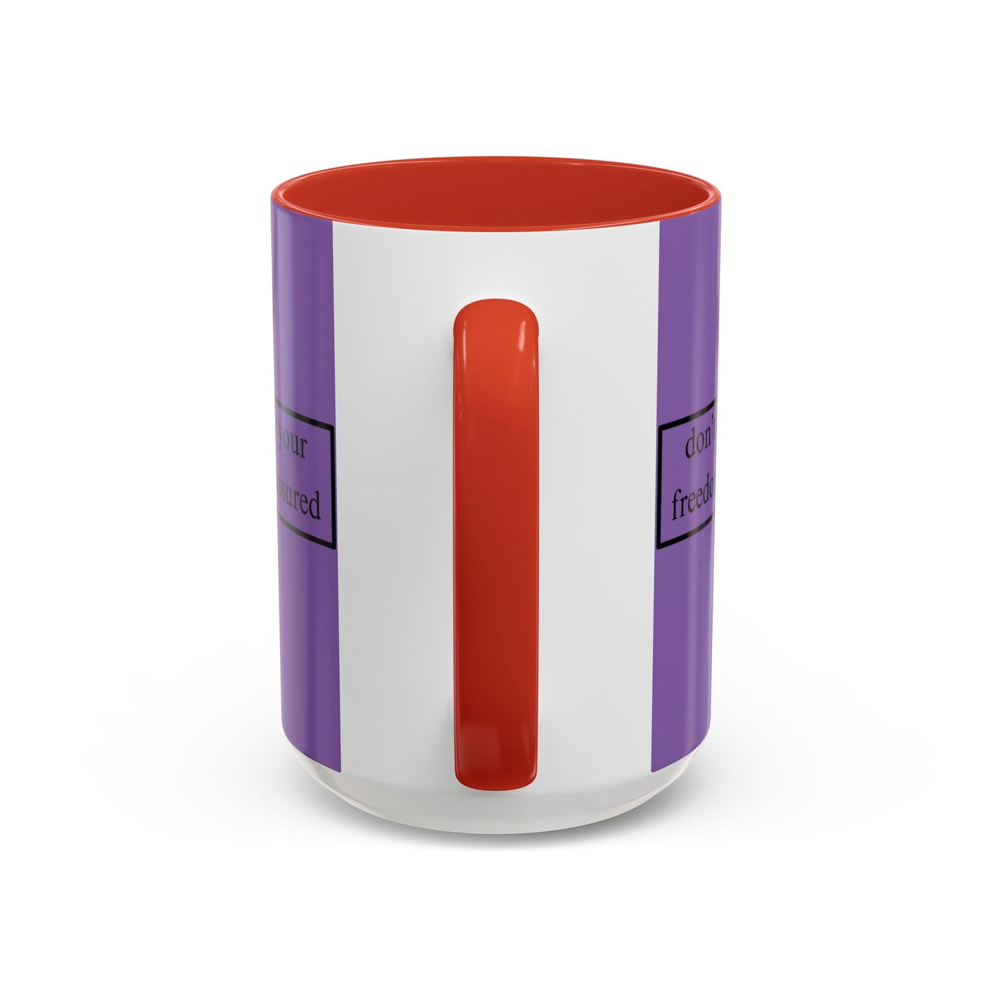 don't assume your freedoms are assured Black font Light Purple Accent Mug by theGreenDragonTavern.shop
