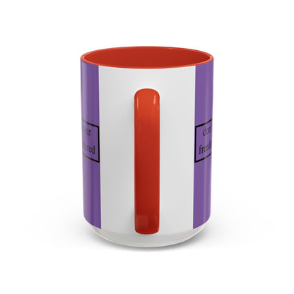 don't assume your freedoms are assured Black font Light Purple Accent Mug by theGreenDragonTavern.shop