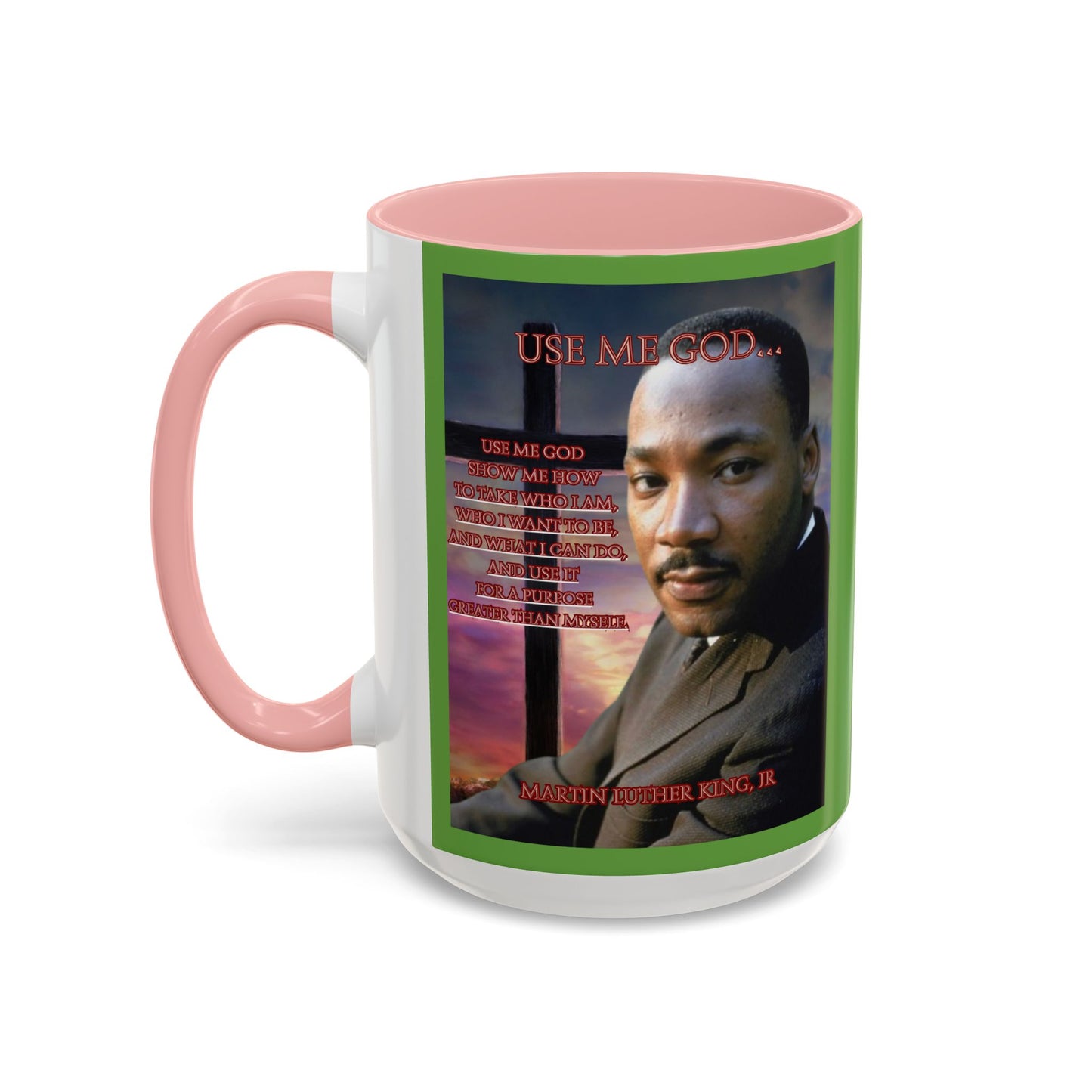 Use Me God, MLK Jr Green Accent Mug by theGreenDragonTavern.shop