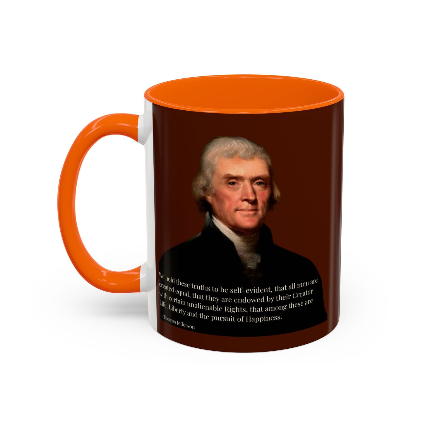We hold these truths to be self-evident Brown Accent Mug by theGreenDragonTavern.shop