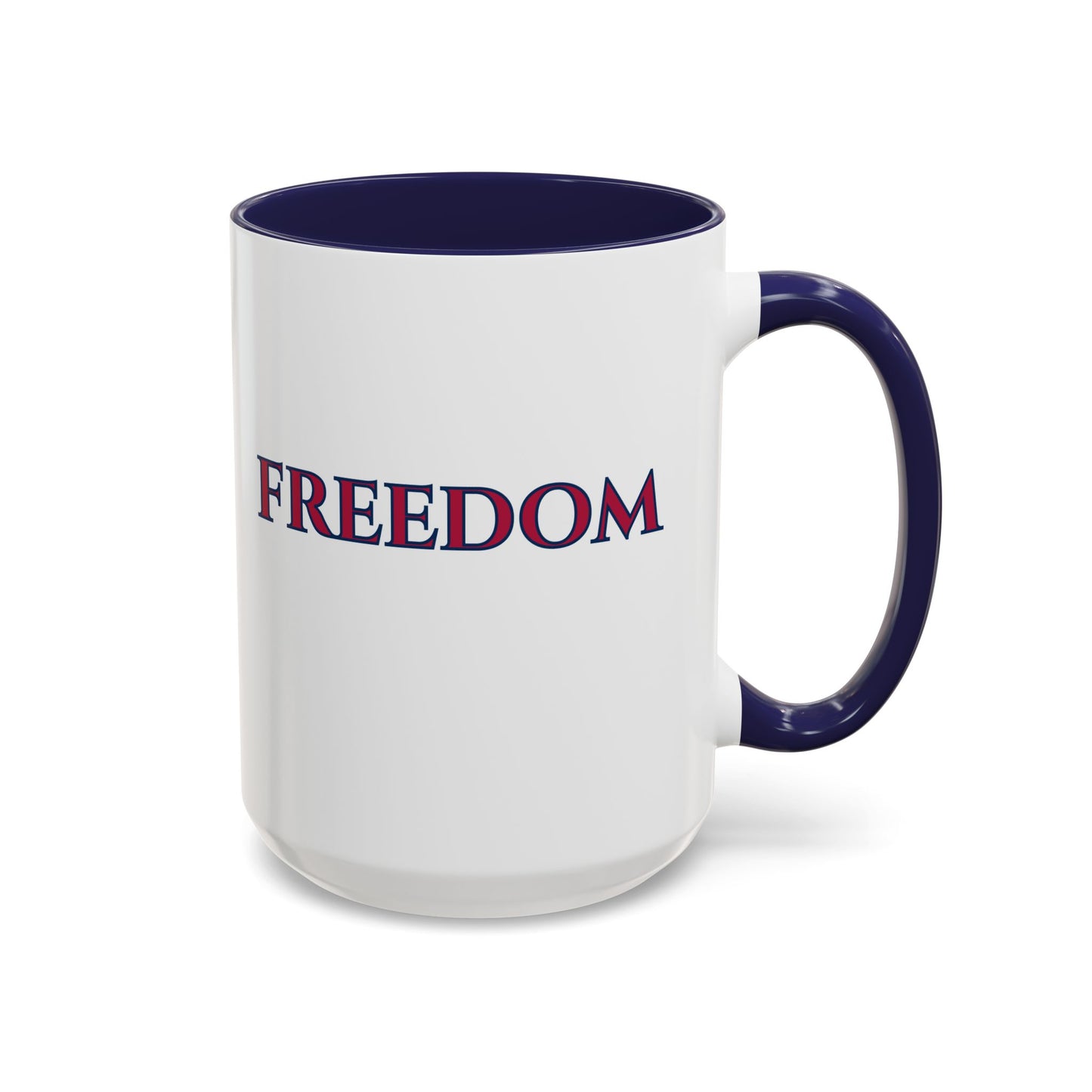 Freedom, White Accent Mug by theGreenDragonTavern.shop
