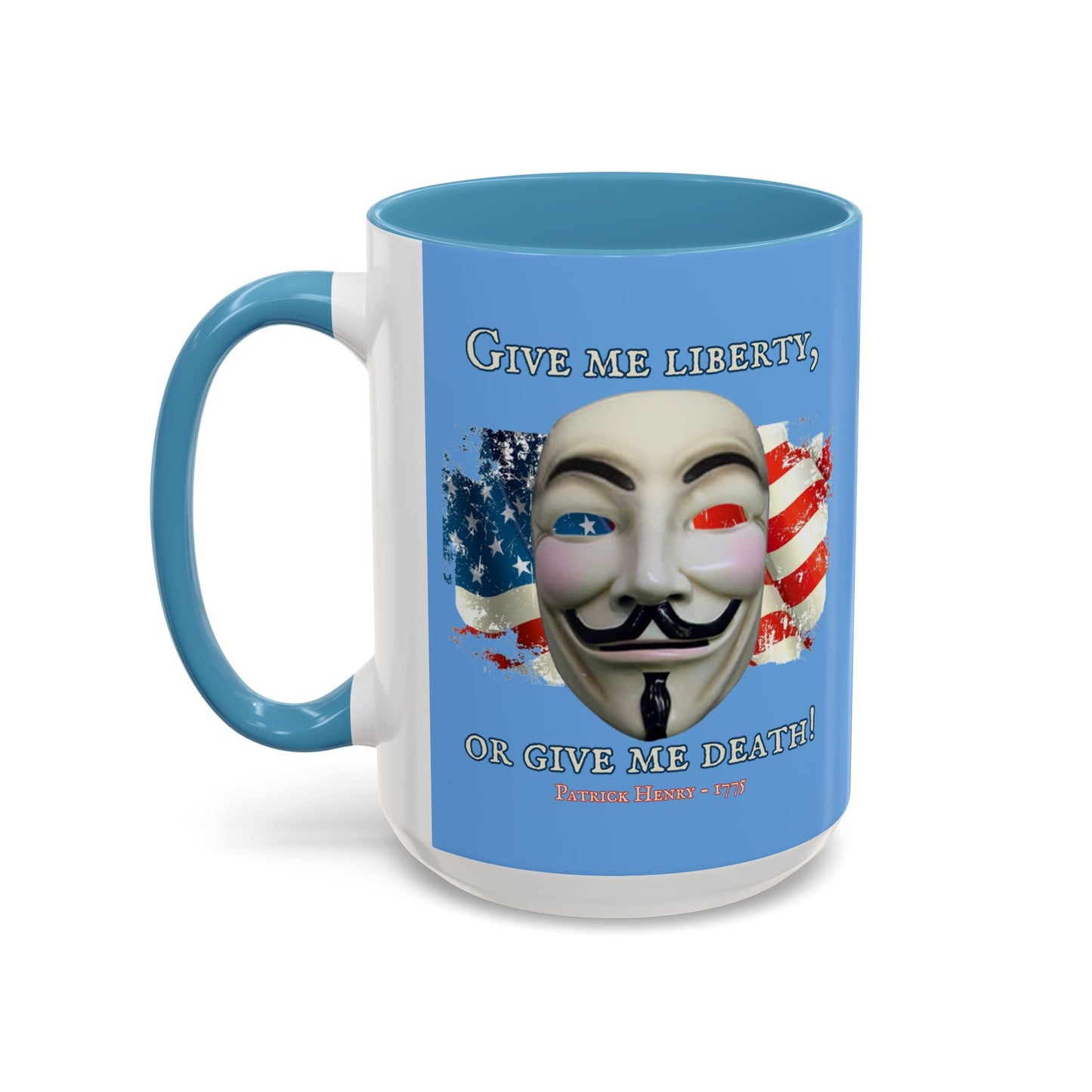 Vendetta, "Give me liberty, or give me death!" Blue Accent Mug by theGreenDragonTavern.shop