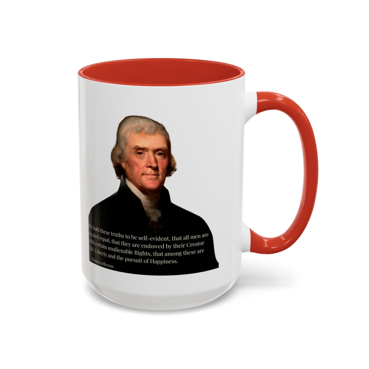 We hold these truths to be self-evident White Accent Mug by theGreenDragonTavern.shop