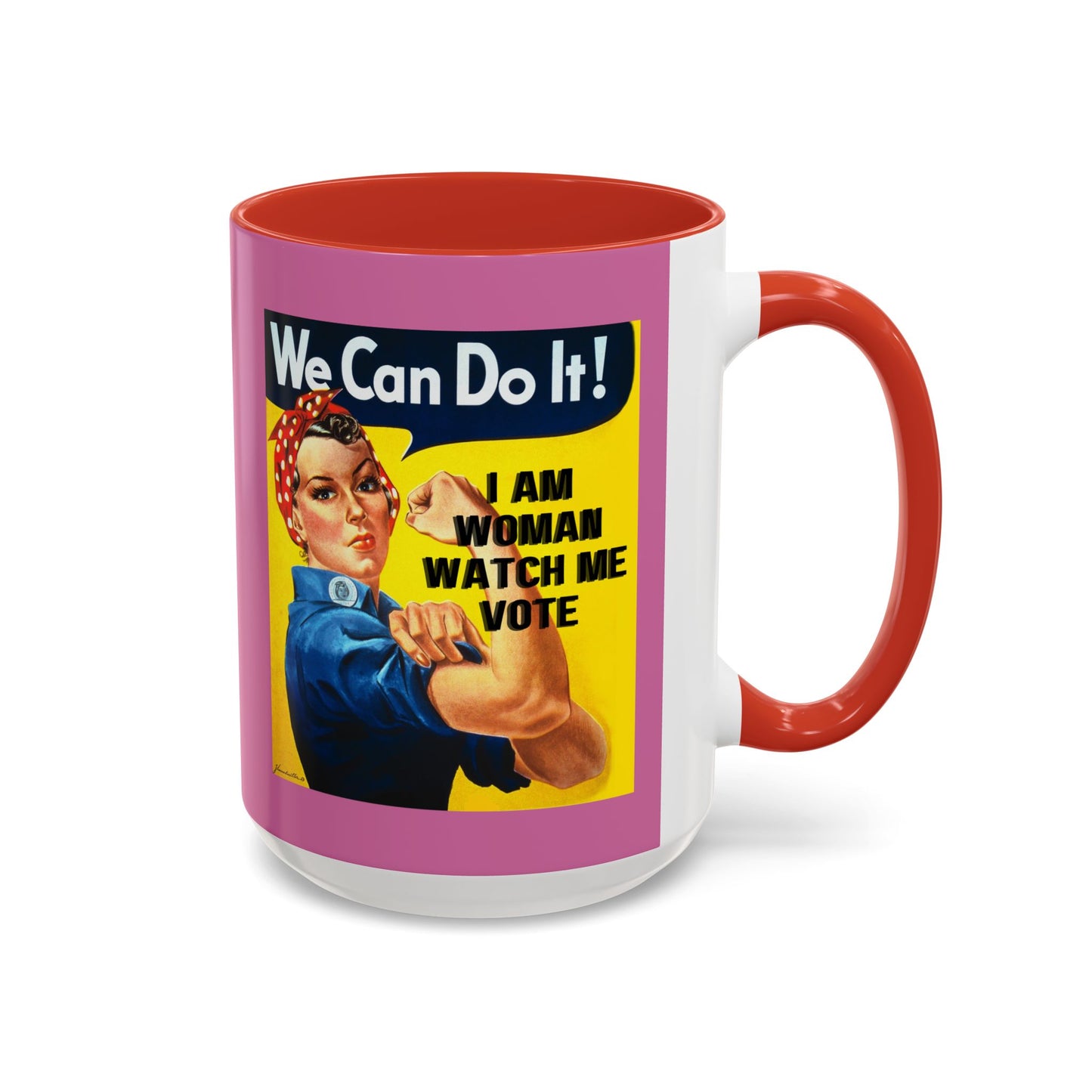 I Am Woman Watch Me Vote Rosie Pink Accent Mug by theGreenDragonTavern.shop