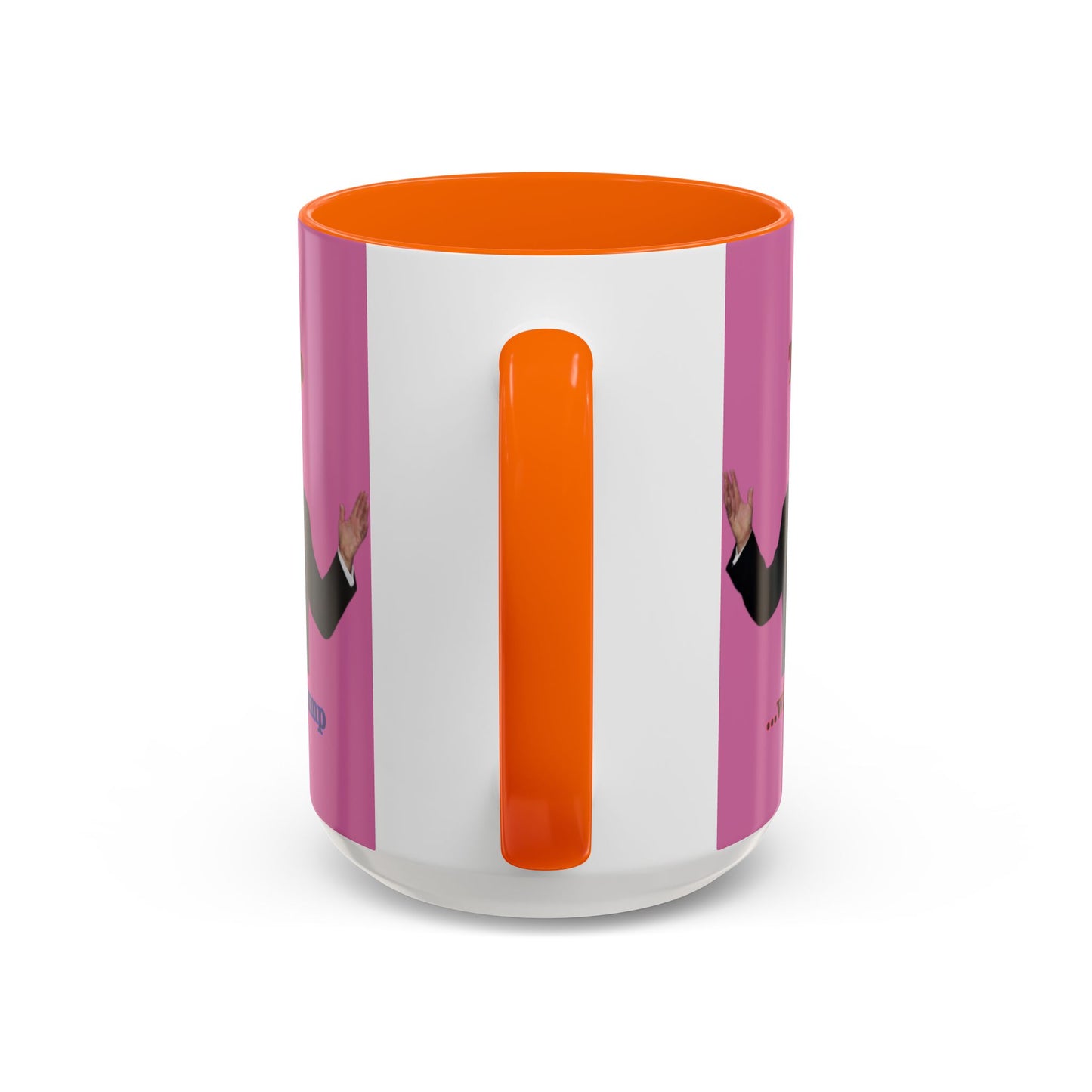 Trump...will be Trump Pink Accent Mug by theGreenDragonTavern.shop