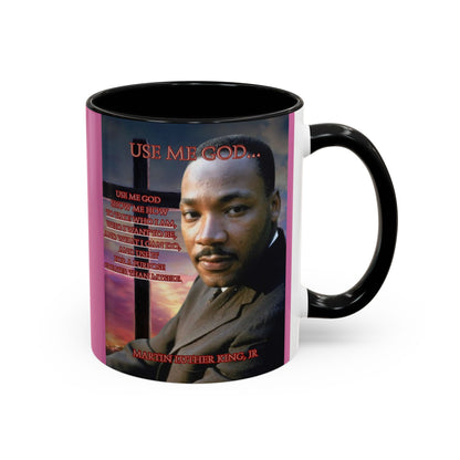 Use Me God, MLK Jr Pink Accent Mug by theGreenDragonTavern.shop