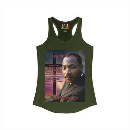 Use Me God, MLK Jr Women's Racerback Tank Top by theGreenDragonTavern.shop