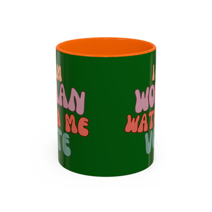 I Am Woman Watch Me Vote Dark Green Accent Mug by theGreenDragonTavern.shop