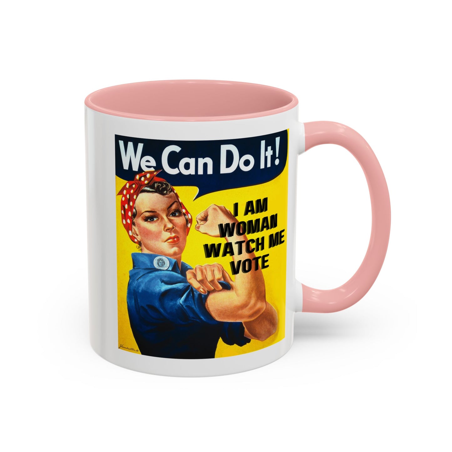 I Am Woman Watch Me Vote Rosie Accent Mug by theGreenDragonTavern.shop