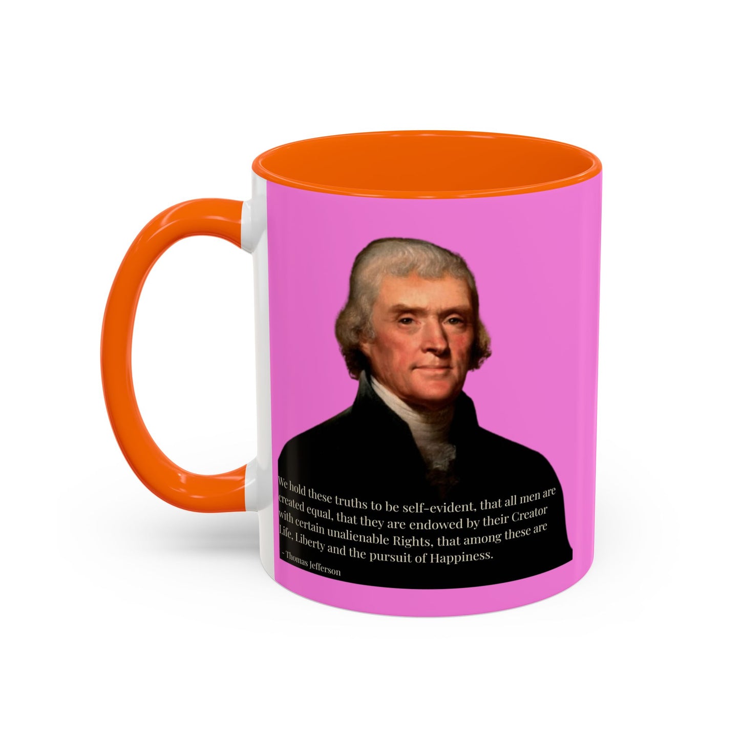 We hold these truths to be self-evident Pink Accent Mug by theGreenDragonTavern.shop