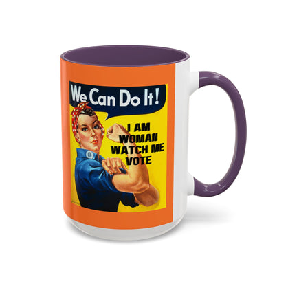 I Am Woman Watch Me Vote Rosie Orange Accent Mug by theGreenDragonTavern.shop