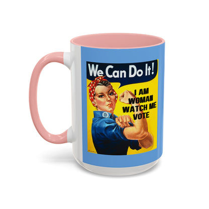 I Am Woman Watch Me Vote Rosie Light Blue Accent Mug by theGreenDragonTavern.shop