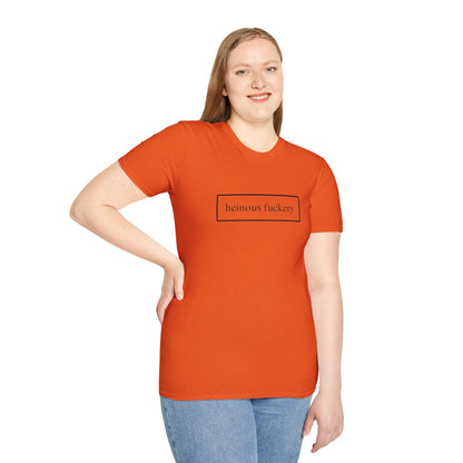 Heinous Fuckery Light colors Unisex T-Shirt by theGreenDragonTavern.shop