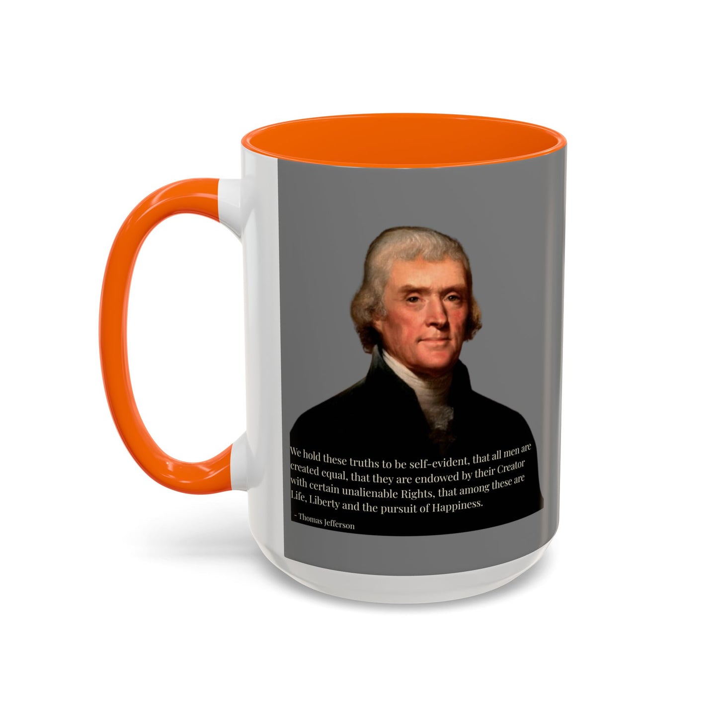 We hold these truths to be self-evident Grey Accent Mug by theGreenDragonTavern.shop