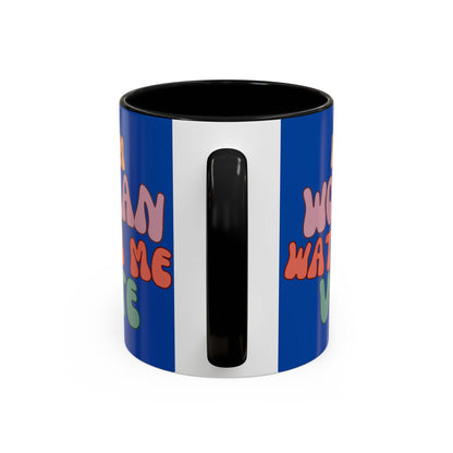 I Am Woman Watch Me Vote Dark Blue Accent Mug by theGreenDragonTavern.shop