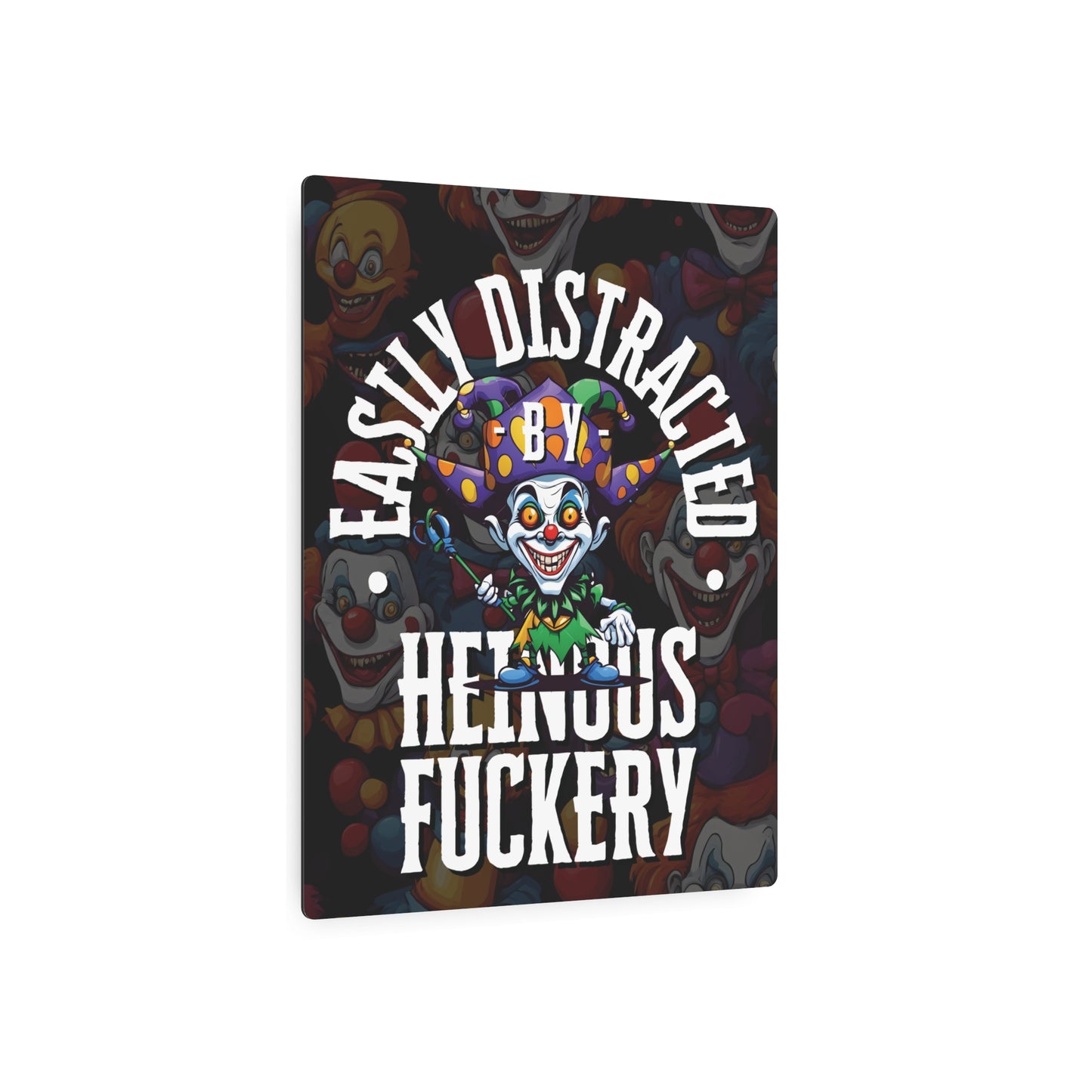 Easily Distracted by Heinous Fuckery Little Jincs Metal Art Sign by theGreenDragonTavern.shop