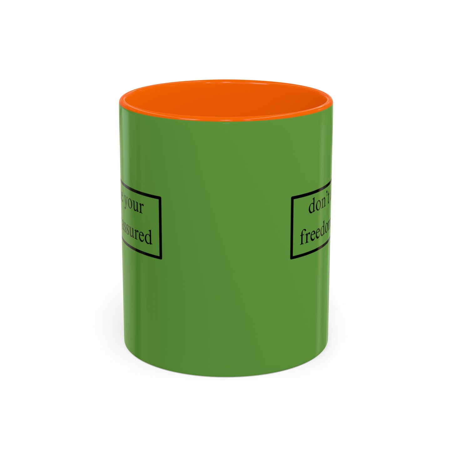 don't assume your freedoms are assured Black font Green Accent Mug by theGreenDragonTavern.shop