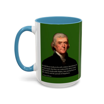 We hold these truths to be self-evident Dark Green Accent Mug by theGreenDragonTavern.shop