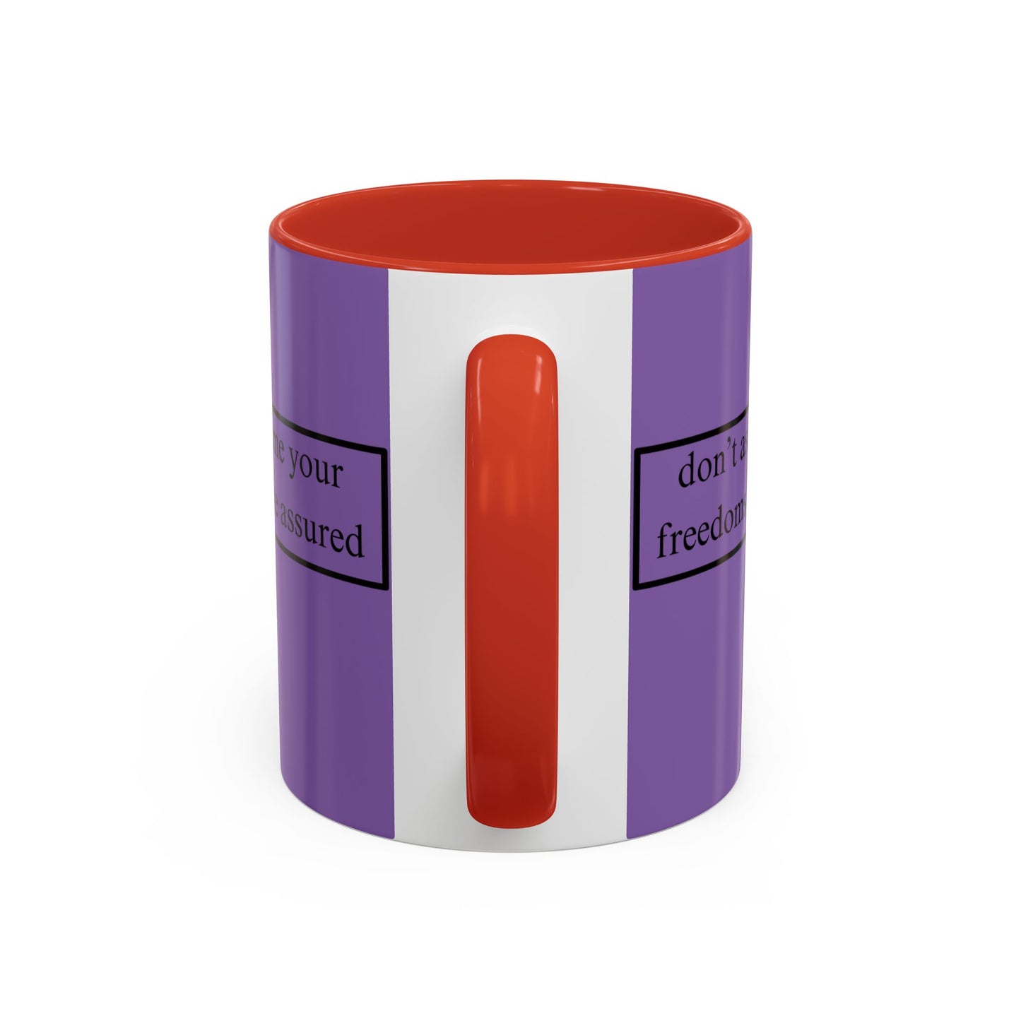 don't assume your freedoms are assured Black font Light Purple Accent Mug by theGreenDragonTavern.shop