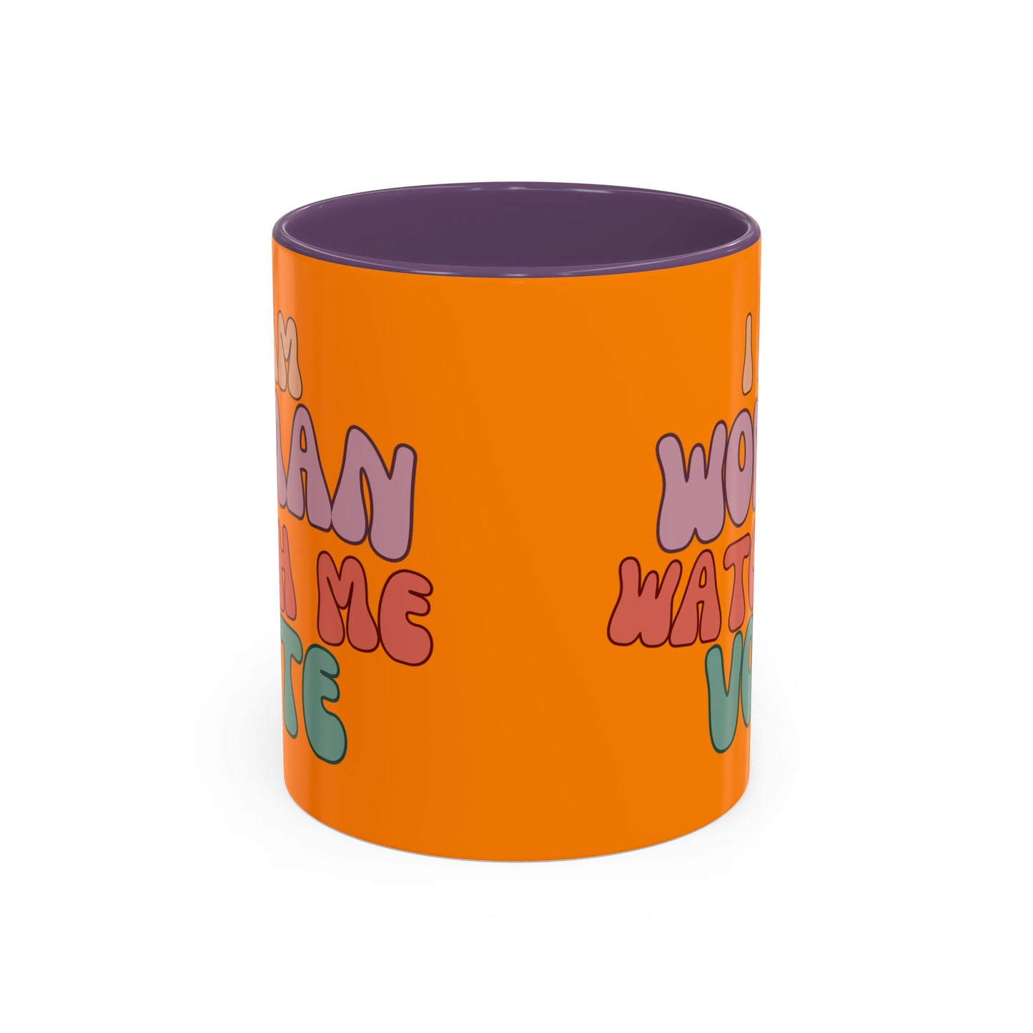 I Am Woman Watch Me Vote Orange Accent Mug by theGreenDragonTavern.shop