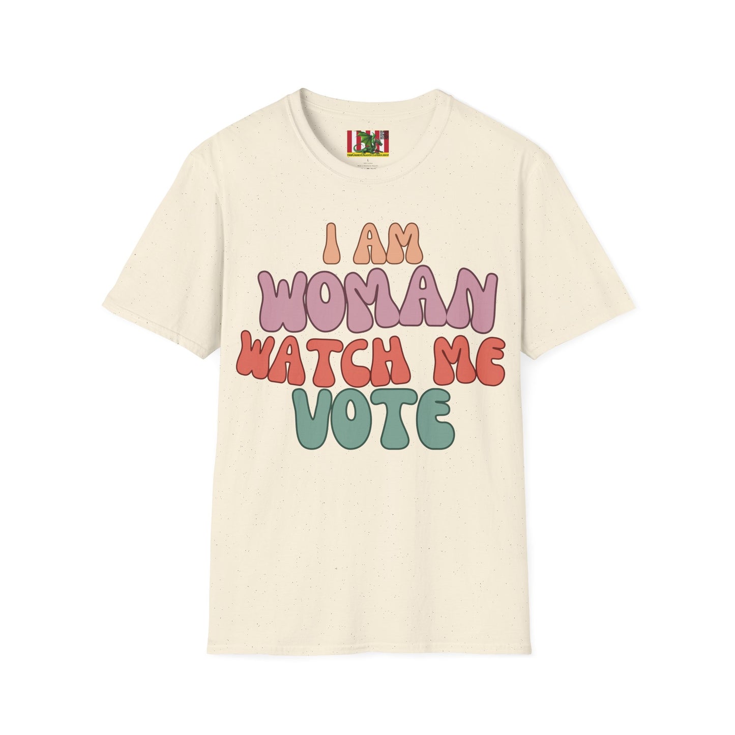 2-sided I Am Woman Watch Me Vote LTcolors Unisex T-Shirt by theGreenDragonTavern.shop