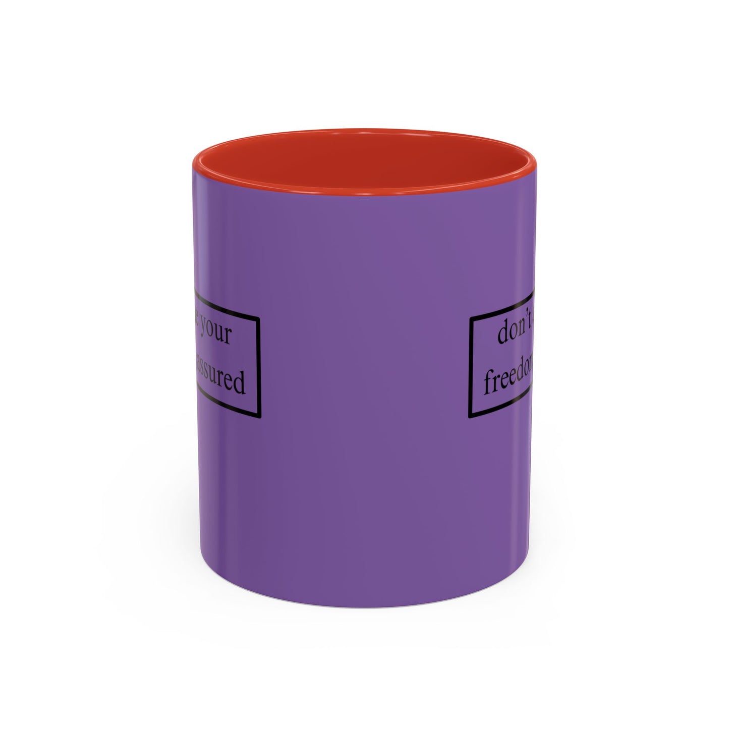 don't assume your freedoms are assured Black font Light Purple Accent Mug by theGreenDragonTavern.shop