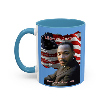 "I Have a Dream" MLKJr Blue Accent Mug by theGreenDragonTavern.shop