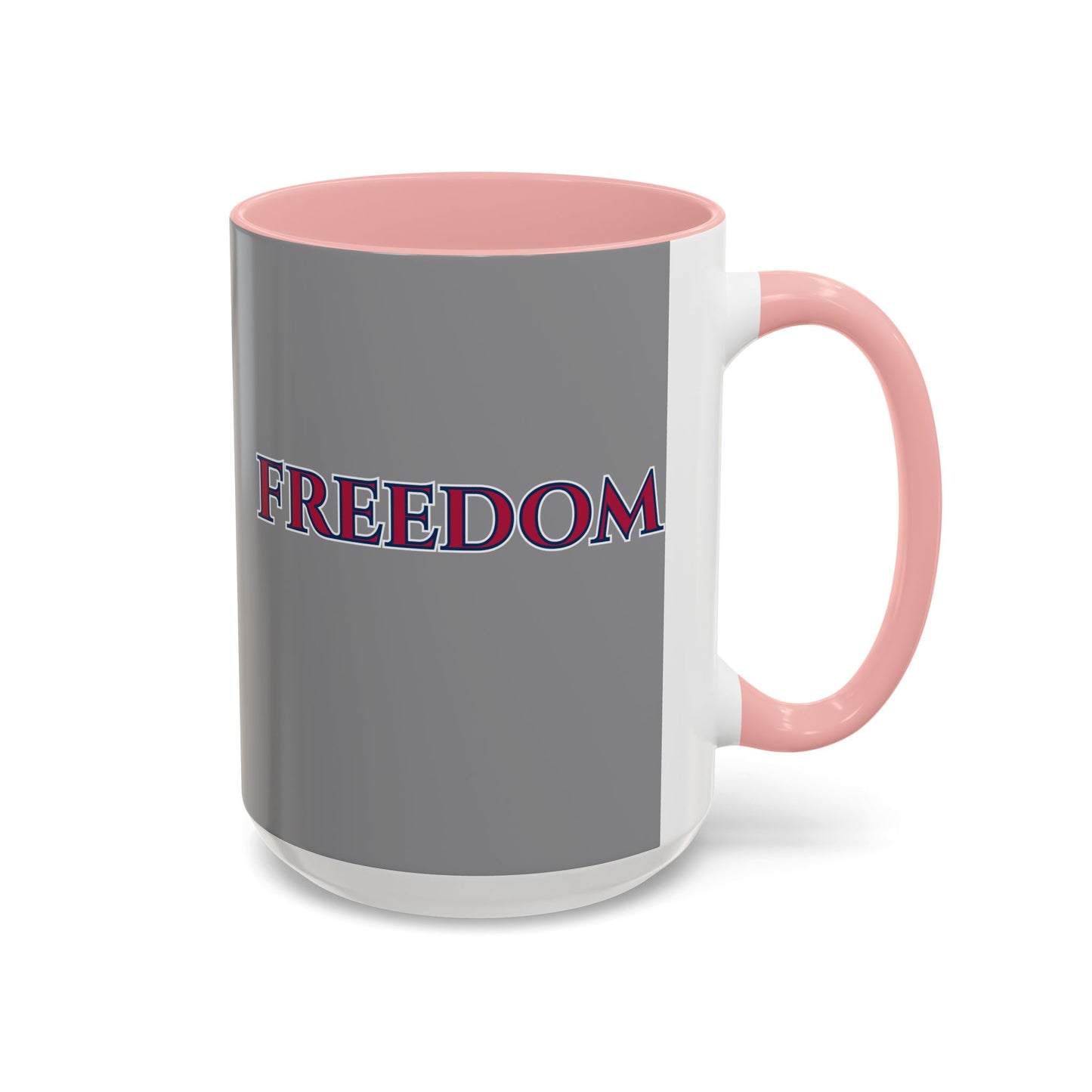 Freedom, Grey Accent Mug by theGreenDragonTavern.shop