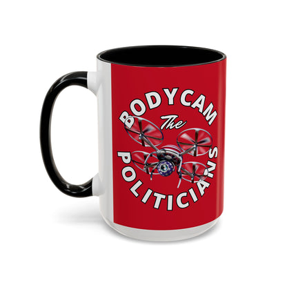 Bodycam the Politicians Drone Red Accent Mug by theGreenDragonTavern.shop
