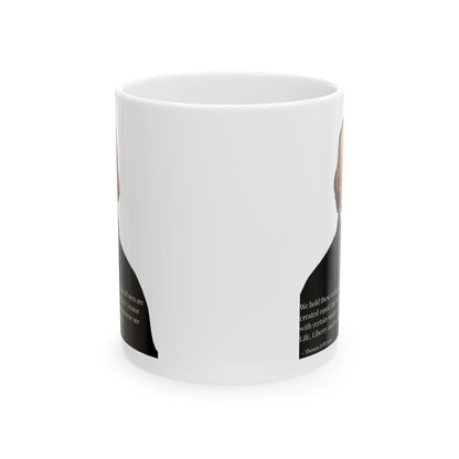 We hold these truths to be self-evident White Mug by theGreenDragonTavern.shop
