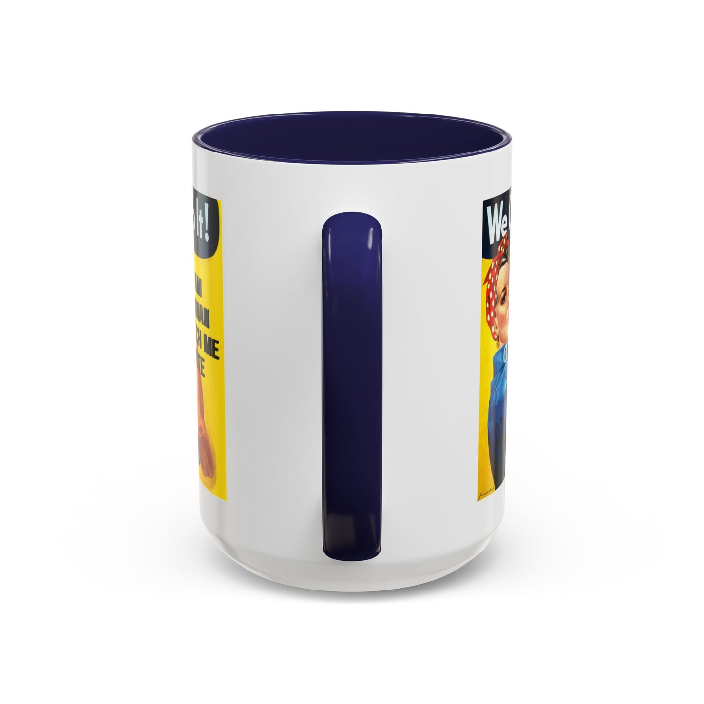 I Am Woman Watch Me Vote Rosie White Accent Mug by theGreenDragonTavern.shop