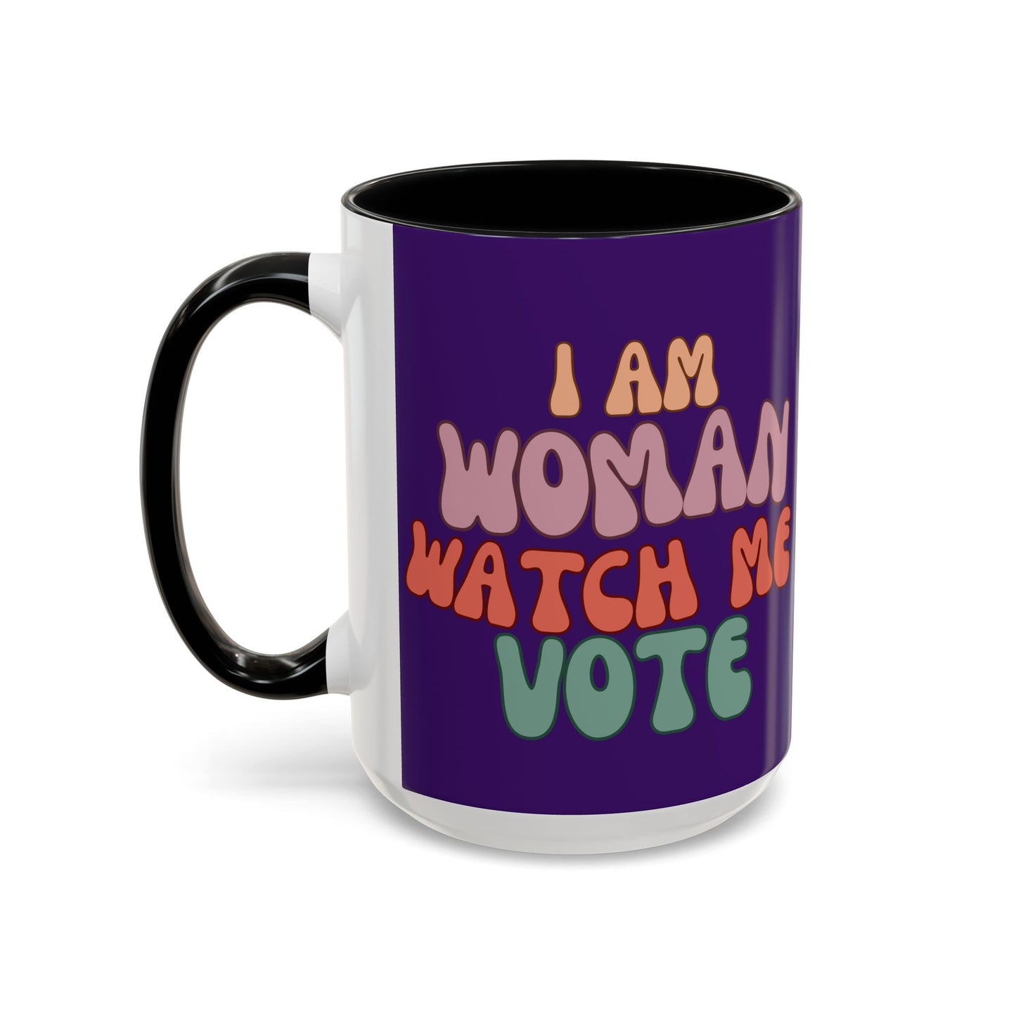 I Am Woman Watch Me Vote Dark Purple Accent Mug by theGreenDragonTavern.shop