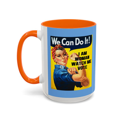I Am Woman Watch Me Vote Rosie Light Blue Accent Mug by theGreenDragonTavern.shop