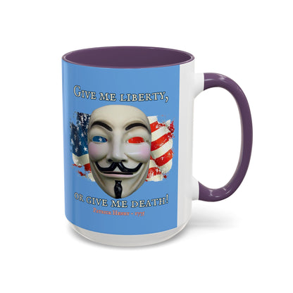 Vendetta, "Give me liberty, or give me death!" Blue Accent Mug by theGreenDragonTavern.shop