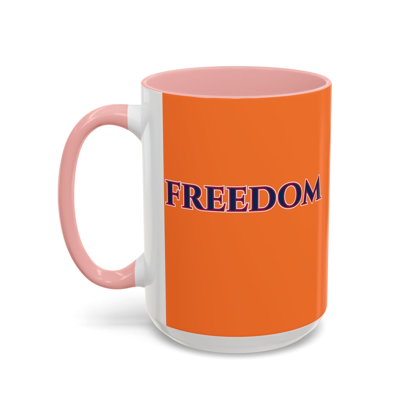 Freedom, Orange Accent Mug by theGreenDragonTavern.shop