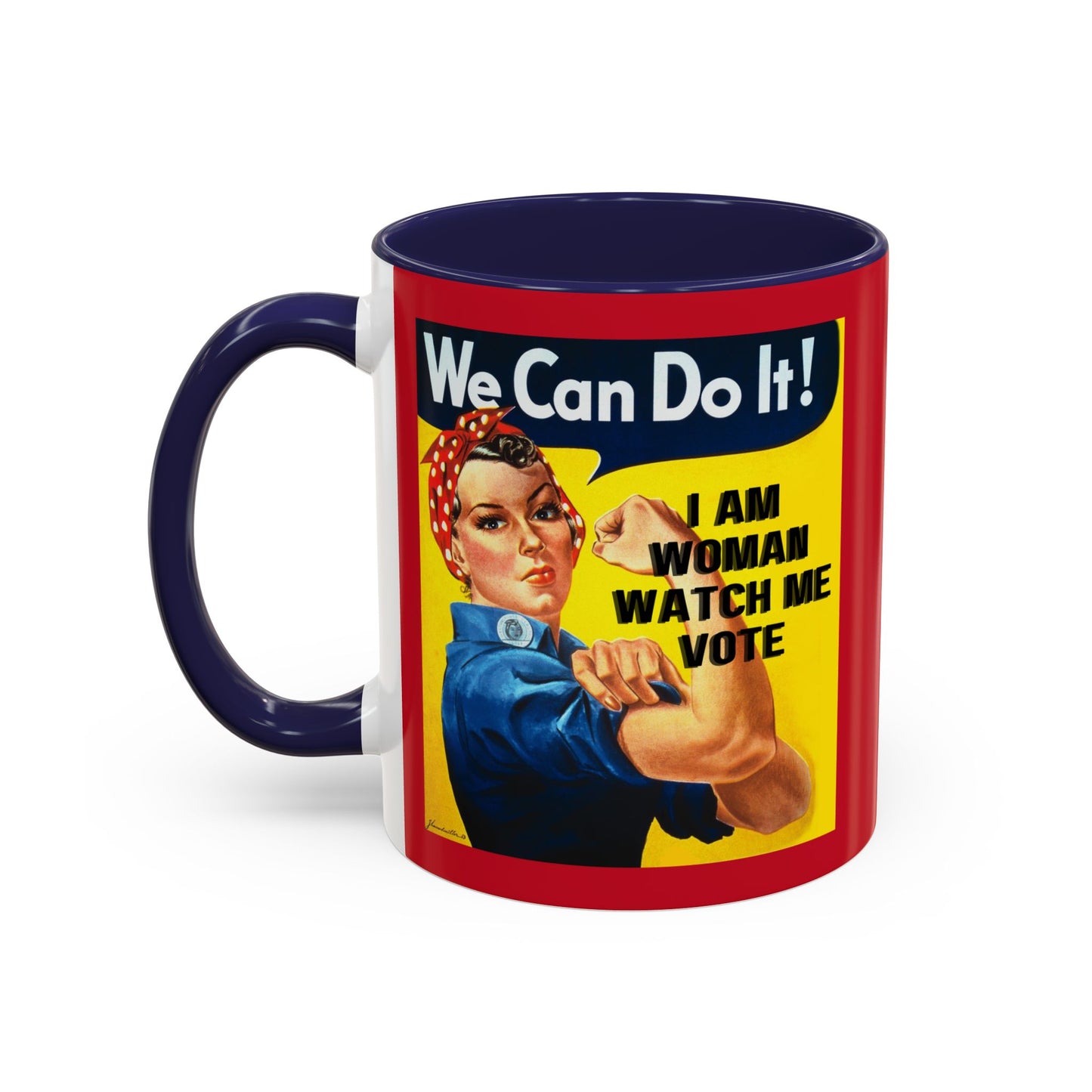 I Am Woman Watch Me Vote Rosie Red Accent Mug by theGreenDragonTavern.shop