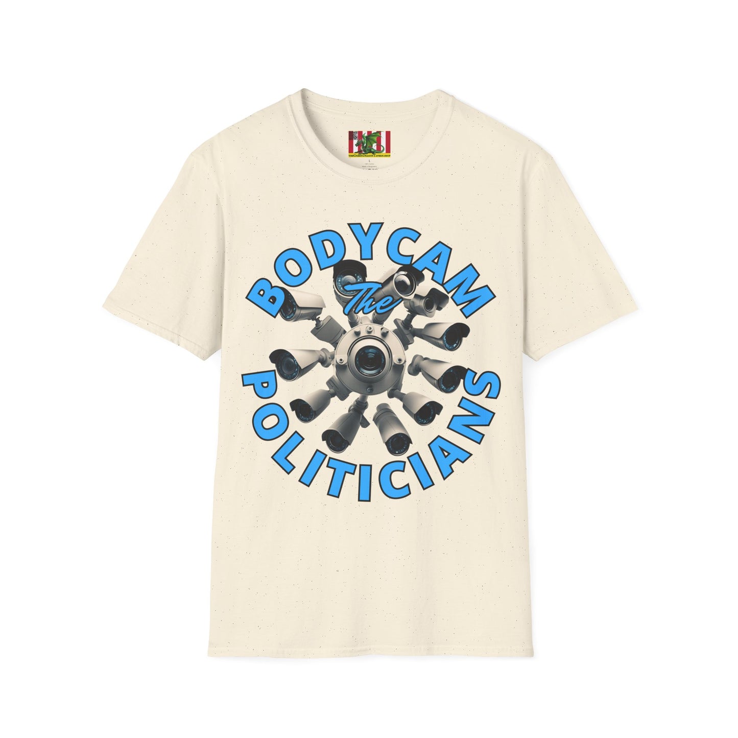 Bodycam the Politicians Cameras Light colors Unisex T-Shirt by theGreenDragonTavern.shop