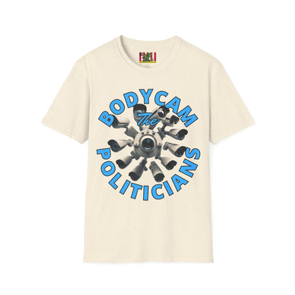 Bodycam the Politicians Cameras Light colors Unisex T-Shirt by theGreenDragonTavern.shop