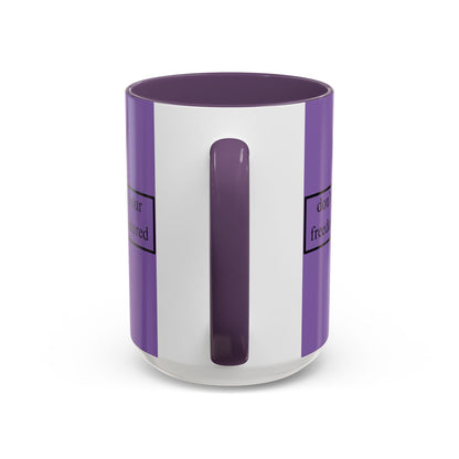 don't assume your freedoms are assured Black font Light Purple Accent Mug by theGreenDragonTavern.shop