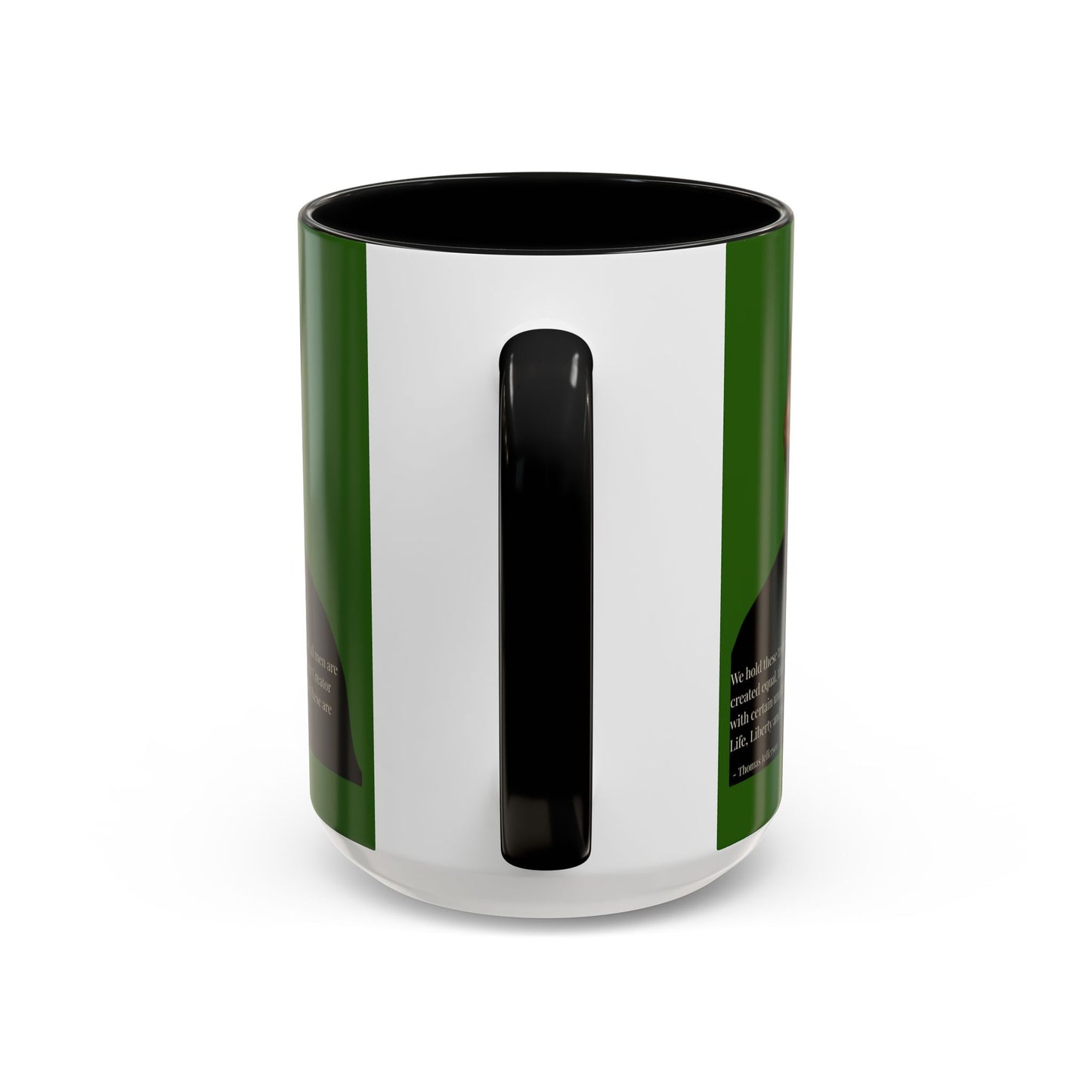 We hold these truths to be self-evident Dark Green Accent Mug by theGreenDragonTavern.shop